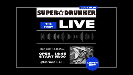 写真：SUPER ☆ DRUNKER LIVE