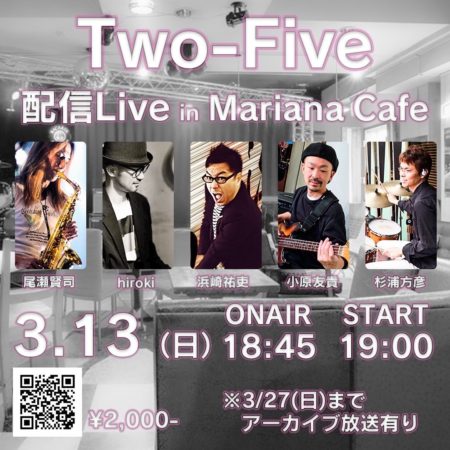 写真：Two-Five配信Live in Mariana CAFE